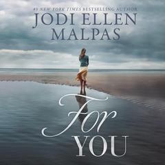 For You Audibook, by Jodi Ellen Malpas