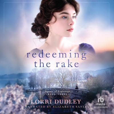 Redeeming the Rake Audibook, by Lorri Dudley