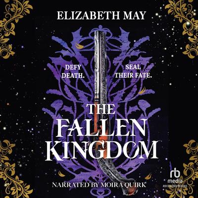 The Fallen Kingdom Audibook, by Elizabeth May