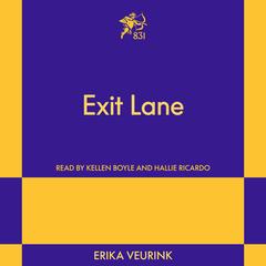 Exit Lane: An 831 Stories Romance Audibook, by Erika Veurink