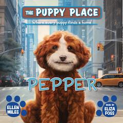 Pepper (The Puppy Place #71) Audibook, by Ellen Miles