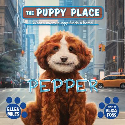 Pepper (The Puppy Place #71) Audibook, by Ellen Miles