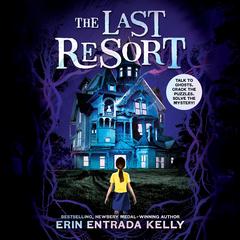 The Last Resort Audibook, by Erin Entrada Kelly