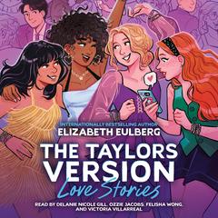 Love Stories (The Taylors Version #1) Audibook, by Elizabeth Eulberg