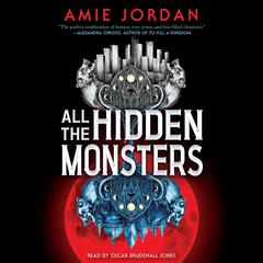 All the Hidden Monsters (Book One) Audibook, by Amie Jordan