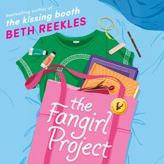 The Fangirl Project Audibook, by Beth Reekles