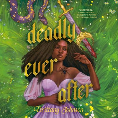 Deadly Ever After Audibook, by Brittany Johnson