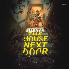 The House Next Door Audibook, by Ellen Oh