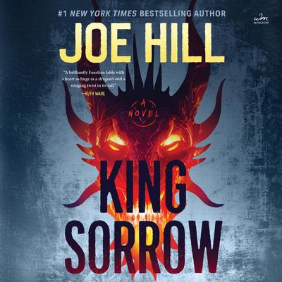 King Sorrow: A Novel Audibook, by Joe Hill