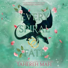 Every Spiral of Fate Audibook, by Tahereh Mafi