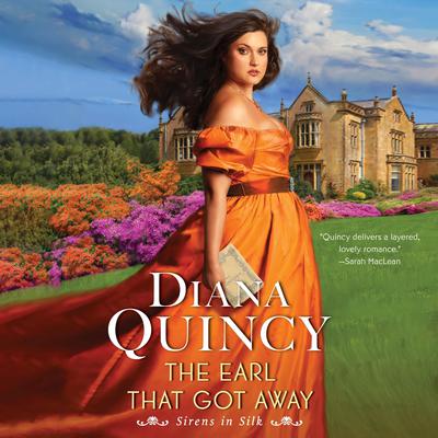 The Earl That Got Away: A Novel Audibook, by Diana Quincy