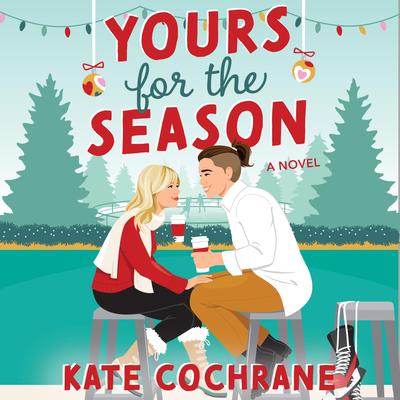 Yours for the Season Audibook, by Kate Cochrane