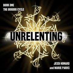 Unrelenting Audibook, by Jessi Honard