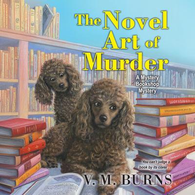 The Novel Art of Murder Audibook, by V. M. Burns