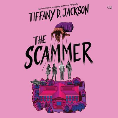 The Scammer Audibook, by Tiffany D. Jackson