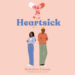 Heartsick Audibook, by Kristina Forest