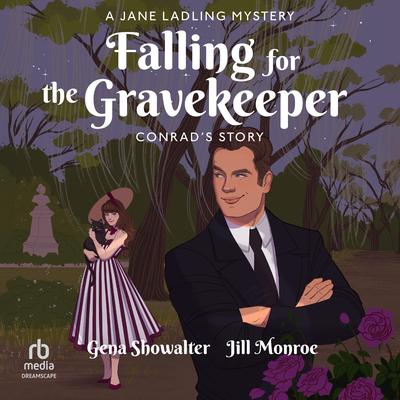 Falling For the Gravekeeper: Conrad's Story Audibook, by Gena Showalter