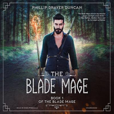 The Blade Mage Audibook, by Phillip Drayer Duncan