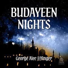 Budayeen Nights Audibook, by George Alec Effinger