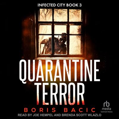 Quarantine Terror Audibook, by Boris Bacic