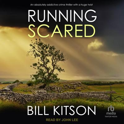 Running Scared Audibook, by Bill Kitson