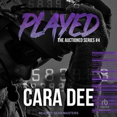 Played Audibook, by Cara Dee