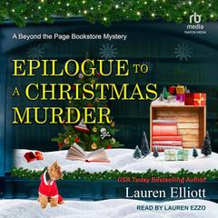 Epilogue to a Christmas Murder Audibook, by Lauren Elliott