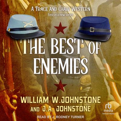 The Best of Enemies Audibook, by William W. Johnstone