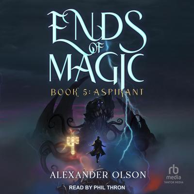 Aspirant: An Isekai LitRPG Adventure Audibook, by Alexander Olson