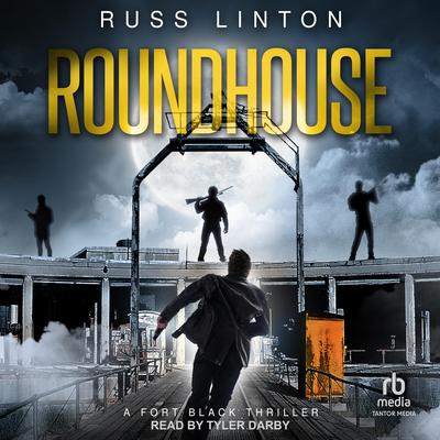 Roundhouse Audibook, by Russ Linton