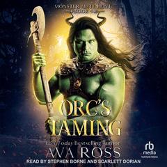 Orc's Taming Audibook, by Ava Ross
