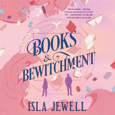 Books & Bewitchment Audibook, by Isla Jewell