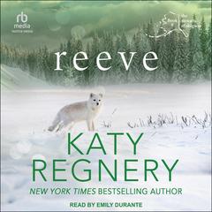 Reeve Audibook, by Katy Regnery