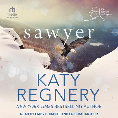 Sawyer Audibook, by Katy Regnery