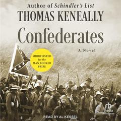 Confederates: A Novel Audibook, by Thomas Keneally