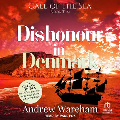 Dishonour in Denmark Audibook, by Andrew Wareham