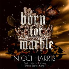 Born For Marble Audibook, by Nicci Harris