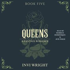 Queens Audibook, by Invi Wright