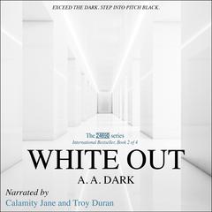 White Out Audibook, by A.A. Dark