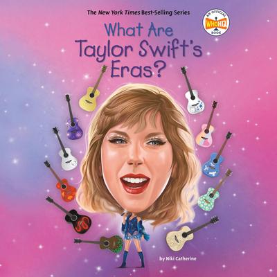 What Are Taylor Swift's Eras? Audibook, by Niki Catherine