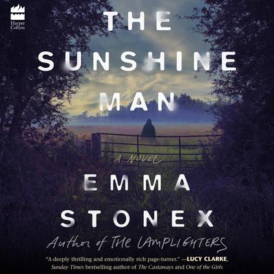 The Sunshine Man: A Novel Audibook, by Emma Stonex