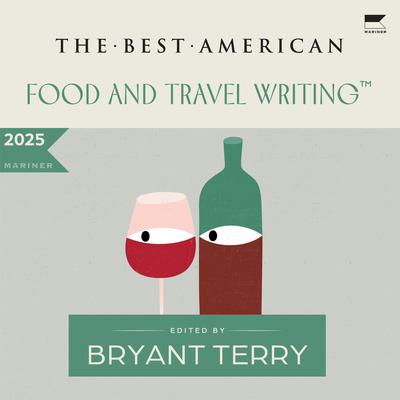 The Best American Food and Travel Writing 2025 Audibook, by Bryant Terry