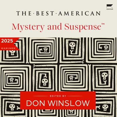 The Best American Mystery and Suspense 2025 Audibook, by Don Winslow