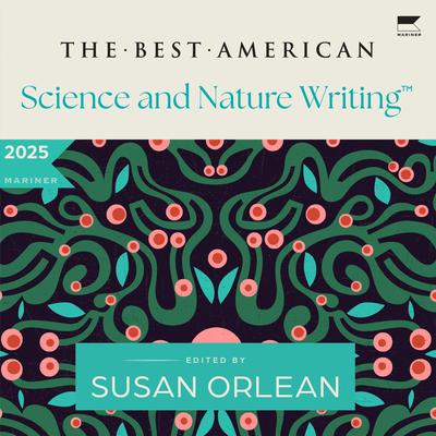 The Best American Science and Nature Writing 2025 Audibook, by Susan Orlean