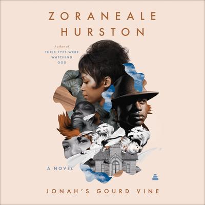 Jonah's Gourd Vine: A Novel Audibook, by Zora Neale Hurston