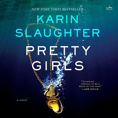 Pretty Girls: A Novel Audibook, by Karin Slaughter