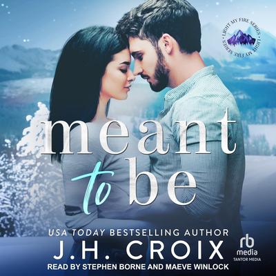 Meant To Be Audibook, by J. H. Croix