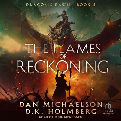 The Flames of Reckoning Audibook, by Dan Michaelson