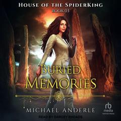 Buried Memories Audibook, by Michael Anderle