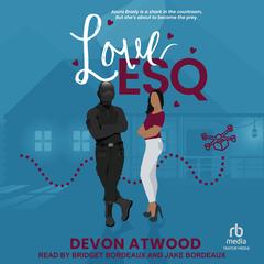 Love Esq. Audibook, by Devon Atwood